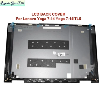 Laptop Cadru Lcd Capacul din Spate Pentru Lenovo Yoga 7-14 Yoga 7-14ITL5 carcasa Capac Spate Parte 5CB1A08845 AM1RW000G10 Original nou